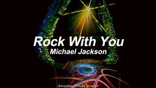 Rock With You - Michael Jackson - [The Reflex Revision] || (Lyrics) + subtítulos al español