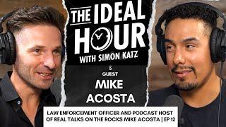 Law Enforcement Officer and Podcast Host Of Real Talks On The Rocks Mike Acosta | EP 12 (Preview)