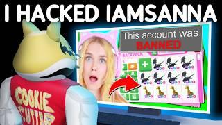 I HACKED iamSanna SECRET Roblox Account!