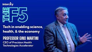 The F5 Podcast - Gino Martini - Tech in enabling science, health, & the economy