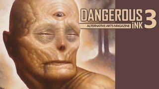 Dangerous Ink Issue 3 • Alternative Arts Magazine Click Look