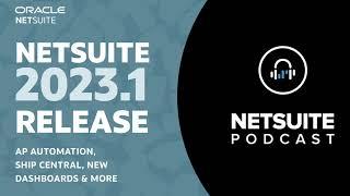 2023 Release 1: AP Automation, Fulfillment & Shipping Improvements, Workforce Management & More