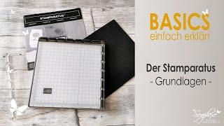 BASICS - einfach erklärt | Grundlagen zum Stamparatus von Stampin' Up! | Stanzteile bestempeln