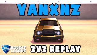 yanxnz Ranked 2v2 POV #534 - Rocket League Replays