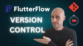 FlutterFlow Version Control in 100 Seconds