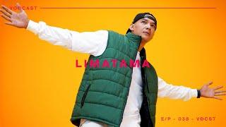 LIMATAMA - VODCAST @ HIPHOP INVASION VOL 4 - EP38