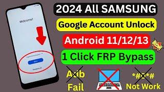 Finally New Method 2024 | Samsung FRP Unlock/Bypass | All Android 11/12/13 | Google Account Bypass