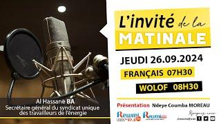 Invite de la Matinale ! Avec Al Hassane BA 26 Septembre 2024 Fr…Rewmi Officiel