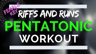 Pentatonic Riffs and Runs Vocal Exercises - Female Singing Workout