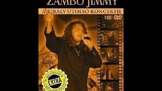 In Memoriam Zámbó Jimmy A Kiráy utolsó koncertje (DVD) (1999)