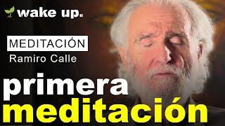 Cómo meditar por primera vez - Ramiro Calle