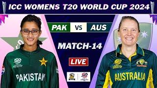 WOMEN'S T20 WORLD CUP 2024 PAKISTAN W VS AUSTRALIA W 14TH MATCH LIVE | PAK vs AUS LIVE COMMENTARY