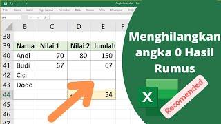 Menghilangkan Angka 0 Pada Hasil Rumus yang Nol agar Kosong