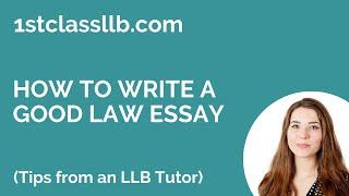 How to Write a Good Law Essay