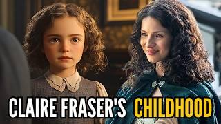 The Untold Story of CLAIRE FRASER | Outlander