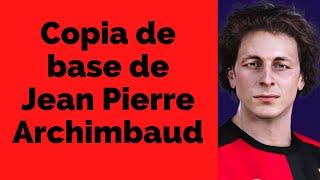 COPIA DE BASE DE JEAN PIERRE ARCHIMBAUD {NUEVO FICHAJE DE MELGAR 2022} EN PES