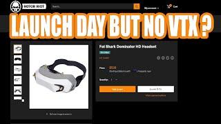 FAT SHARK DOMINATOR HD LAUNCH 29th BUT NO AVATAR VTX ?