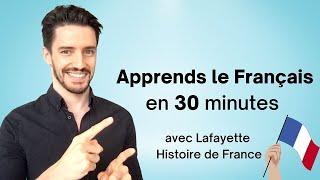 Learn French with Lafayette !   