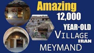 Amazing 12,000 year old Village { Meymand }