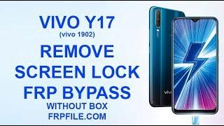 Vivo Y17 (vivo 1902) Remove Screenlock, Demo and FRP bypass without box, dongle