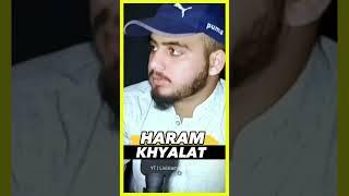 Haram Khayalat | Misha Basheer #shorts #Islamicbayan #islamicstatus #shortvideo