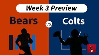 Bears Colts Week 3 Preview!