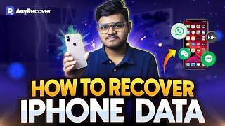 Recover Deleted Data Of iPhone By AnyRecover