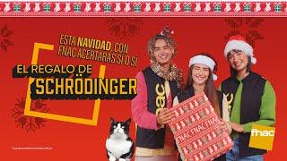 Navidad en Fnac | El regalo de Schrödinger vídeo completo