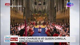 King Charles III at Queen Camilla, kinoronahan na | GMA Integrated News Bulletin