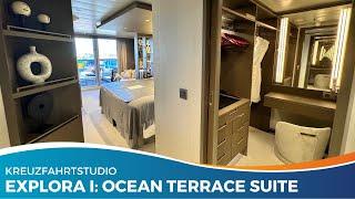 Mit 35qm2 die kleinste Suite an Bord: Ocean Terrace Suite auf der EXPLORA I im Detail!