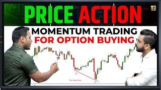 Option Buying Strategy Using Price Action & Momentum  || Podcast with PRT