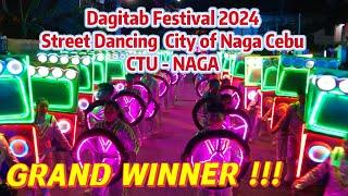 DAGITAB FESTIVAL 2024 CTU NAGA GRAND WINNER Street Dancing City of Naga Cebu | Street Dance Festival