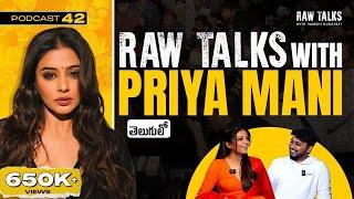 South v/s Bollywood Industry|RawTalks Ft.Priyamani |Reality Shows|Paparazzi|Telugu FilmPodcast Ep-42