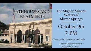 Sharon Springs NY - Bathhouses and Treatments - The Mighty Mineral Waters