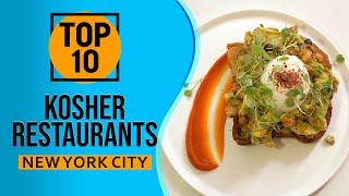 Top 10 Best Kosher Restaurants Spots in New York City