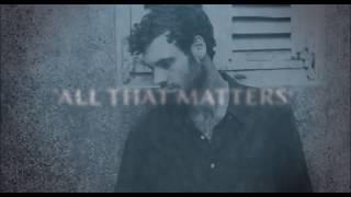 Blanco White - "All That Matters" // Lyrics