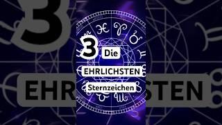 Die 3 ehrlichsten Sternzeichen #horoskop #shorts #short #astro #sternzeichen #astrologie #wahrheit