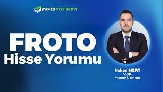 Hakan Mert'ten FROTO Hisse Yorumu '13 Ocak 2025' | İnfo Yatırım