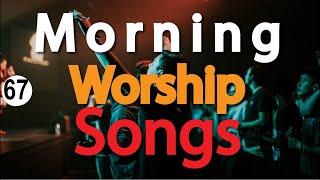 Best Morning Worship Songs |Intimate Devotional Worship Songs |Christian Praise and Worship|DJ Lifa