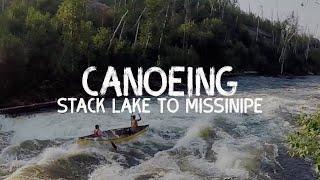 Saskatchewan Adventures: Canoeing Stack Lake To Missinipe