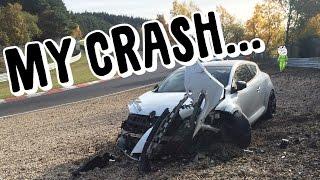 MY HORRIBLE MEGANE CRASH ON THE NURBURGRING NORDSCHLEIFE