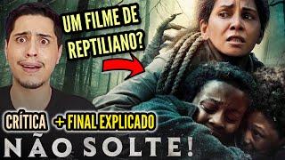 NÃO SOLTE é um filme SEM NOÇÃO! Critica + FINAL EXPLICADO