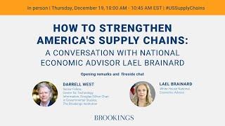 How to strengthen America’s supply chains: A conversation with NEA Lael Brainard