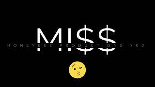 *Gem 14* (Produced By: Mi$$) Honeybee Productions 702, Miss LLC 2022