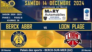 BERCK ABBR - AS LOON PLAGE - 14 DECEMBRE 2024 - JOURNEE 16