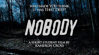 Nobody (2024) - Official Short Student Film