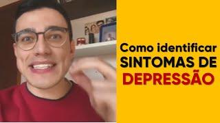 Como identificar os sintomas de depressão na sua rotina | Eurekka