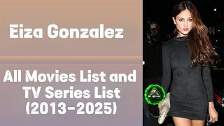 Eiza Gonzalez All Movies List and TV Series List  (2013-2025) #eizagonzález #eizagonzalez #bloodshot