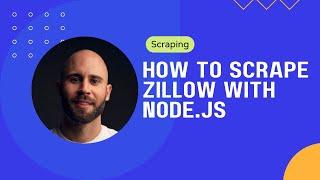 How To Scrape Zillow with Node.js