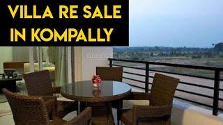 top gated Re sale villa in Kompally - builder Aparna constructions,.